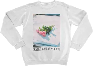 LIFE IS YOURS Sweatshirt White