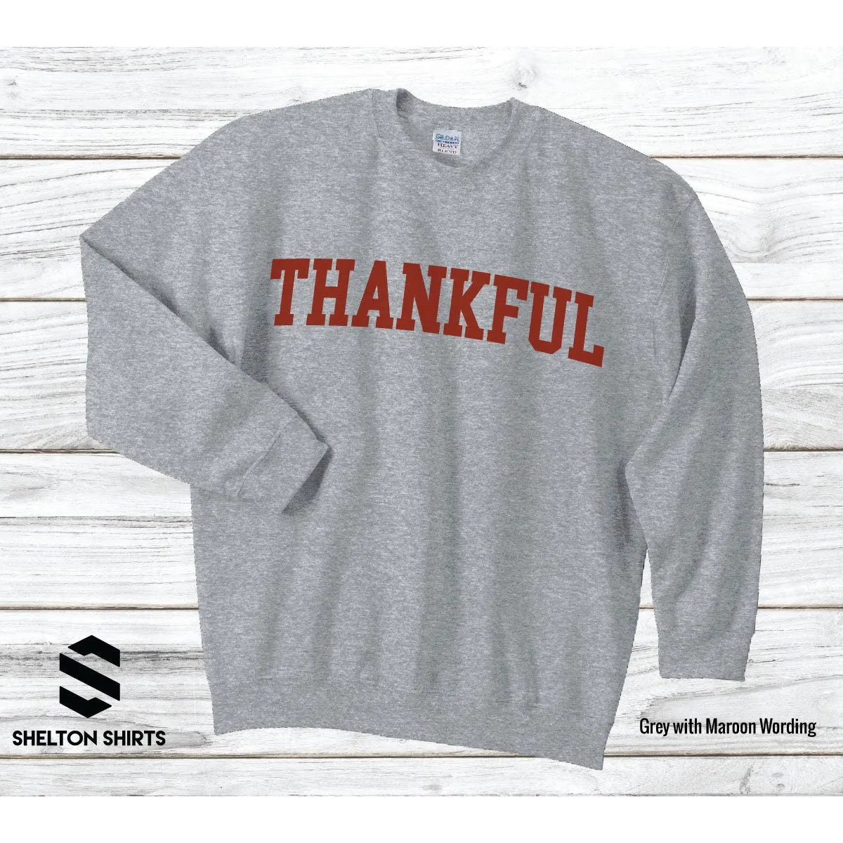 Thankful Sweatshirt in Collegiate Font Style Super Comfy Sweatshirt